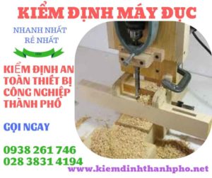 Hình ảnh kiểm định máy đục