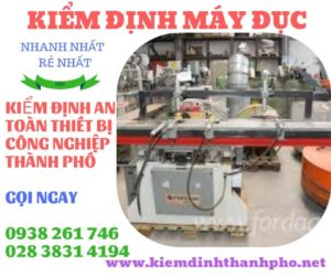 Hình ảnh kiểm định máy đục