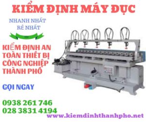 Hình ảnh kiểm định máy đục