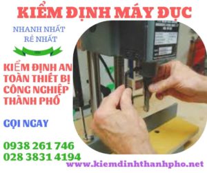 Hình ảnh kiểm định máy đục