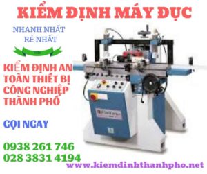 Hình ảnh kiểm định máy đục