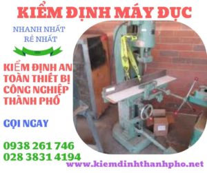 Hình ảnh kiểm định máy đục