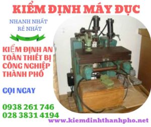 Hình ảnh kiểm định máy đục