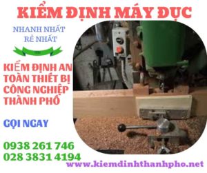 Hình ảnh kiểm định máy đục