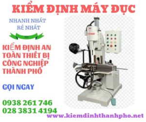 Hình ảnh kiểm định máy đục