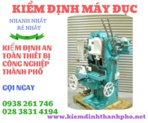 Hình ảnh kiểm định máy đục