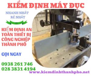 Hình ảnh kiểm định máy đục