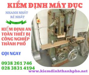 Hình ảnh kiểm định máy đục