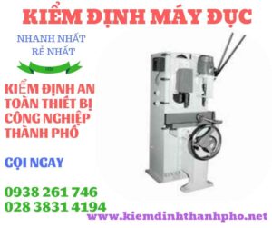 Hình ảnh kiểm định máy đục