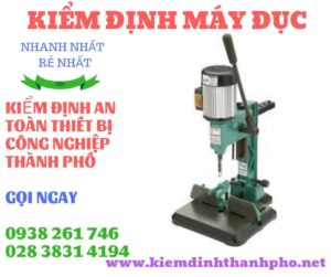 Hình ảnh kiểm định máy đục