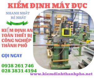 Hình ảnh kiểm định máy đục