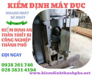 Hình ảnh kiểm định máy đục