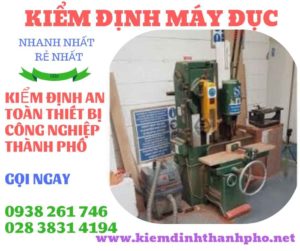 Hình ảnh kiểm định máy đục