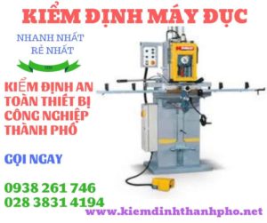 Hình ảnh kiểm định máy đục