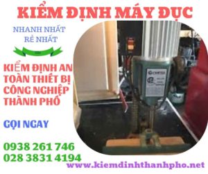 Hình ảnh kiểm định máy đục