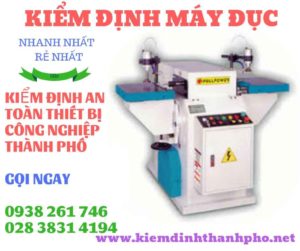 Hình ảnh kiểm định máy đục