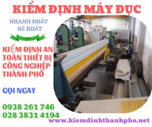 Hình ảnh kiểm định máy đục