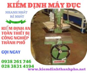 Hình ảnh kiểm định máy đục