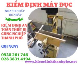 Hình ảnh kiểm định máy đục