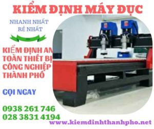 Hình ảnh kiểm định máy đục