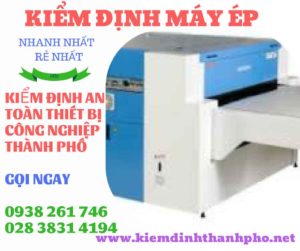 Hình ảnh kiểm định máy ép