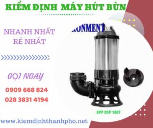 Hình ảnh kiểm định máy hút bùn