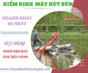 Hình ảnh kiểm định máy hút bùn