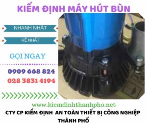 Hình ảnh kiểm định máy hút bùn