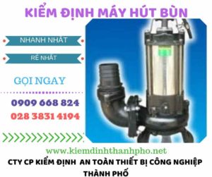 Hình ảnh kiểm định máy hút bùn