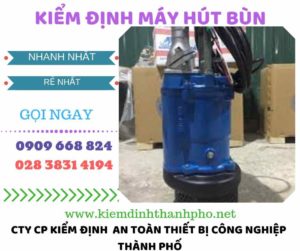 Hình ảnh kiểm định máy hút bùn