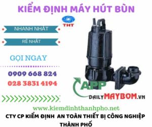 Hình ảnh kiểm định máy hút bùn