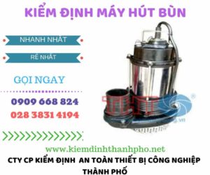 Hình ảnh kiểm định máy hút bùn