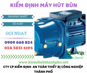 Hình ảnh kiểm định máy hút bùn