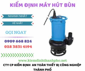 Hình ảnh kiểm định máy hút bùn