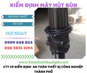 Hình ảnh kiểm định máy hút bùn