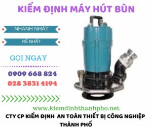 Hình ảnh kiểm định máy hút bùn