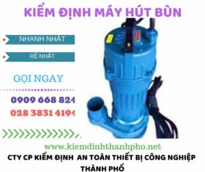 Hình ảnh kiểm định máy hút bùn