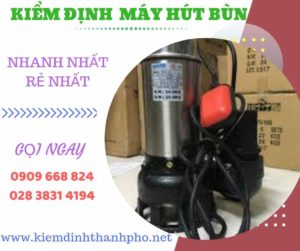 Hình ảnh kiểm định máy hút bùn