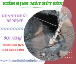 Hình ảnh kiểm định máy hút bùn