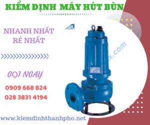 Hình ảnh kiểm định máy hút bùn