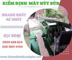 Hình ảnh kiểm định máy hút bùn