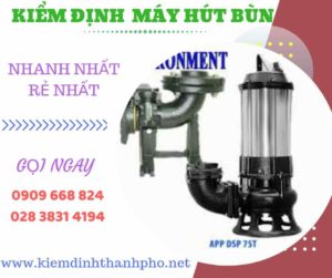 Hình ảnh kiểm định máy hút bùn