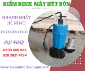 Hình ảnh kiểm định máy hút bùn