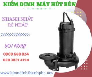 Hình ảnh kiểm định máy hút bùn