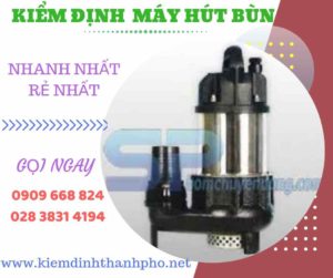 Hình ảnh kiểm định máy hút bùn