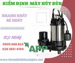 Hình ảnh kiểm định máy hút bùn