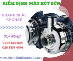 Hình ảnh kiểm định máy hút bùn