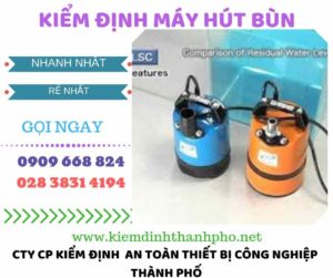 Hình ảnh kiểm định máy hút bùn