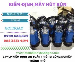 Hình ảnh kiểm định máy hút bùn