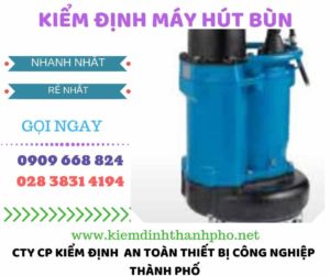 Hình ảnh kiểm định máy hút bùn